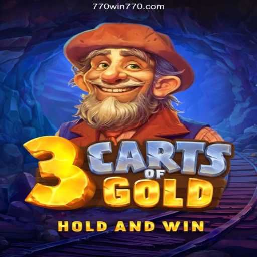 Exploring 3cartsOfGold: A Deep Dive into the Exciting Game and Its Rise on 770win⭐️